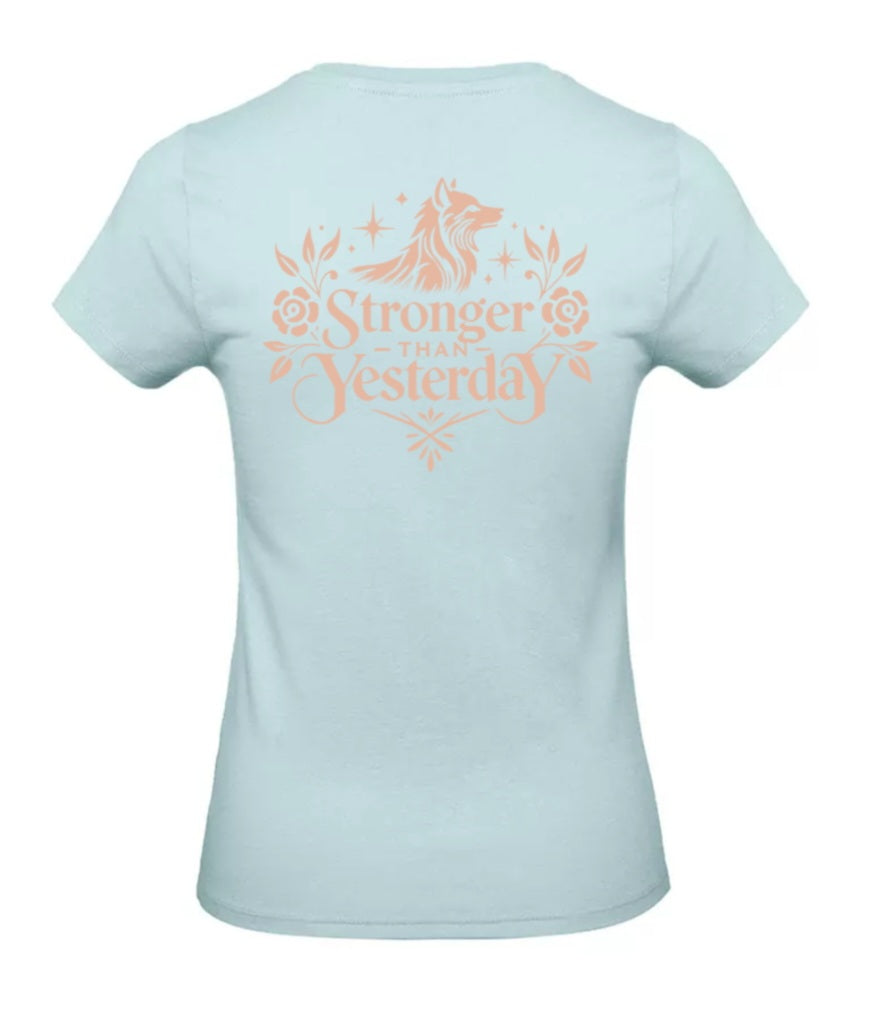 Stronger Than Yesterday Dames T-Shirt - Power Edition (Roségouden & Roze logo's)