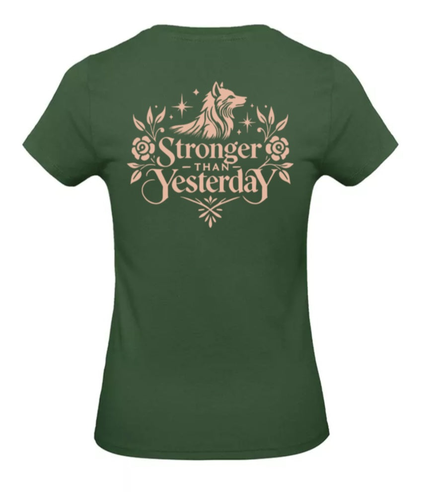 Stronger Than Yesterday Dames T-Shirt - Power Edition (Roségouden & Roze logo's)