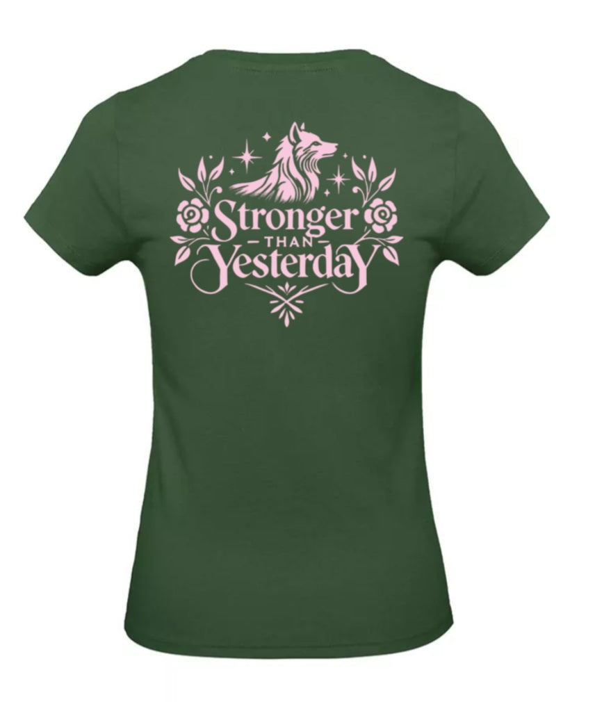 Stronger Than Yesterday Dames T-Shirt - Power Edition (Roségouden & Roze logo's)