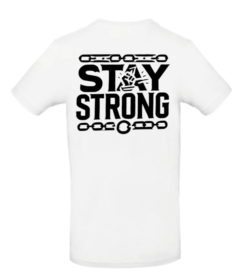 Stay Strong Heren T-Shirt - Classic Edition( Witte & Zwarte Logo's)