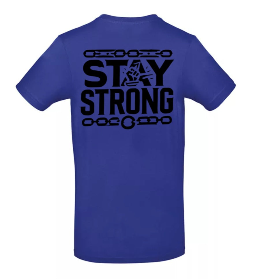 Stay Strong Heren T-Shirt - Classic Edition( Witte & Zwarte Logo's)