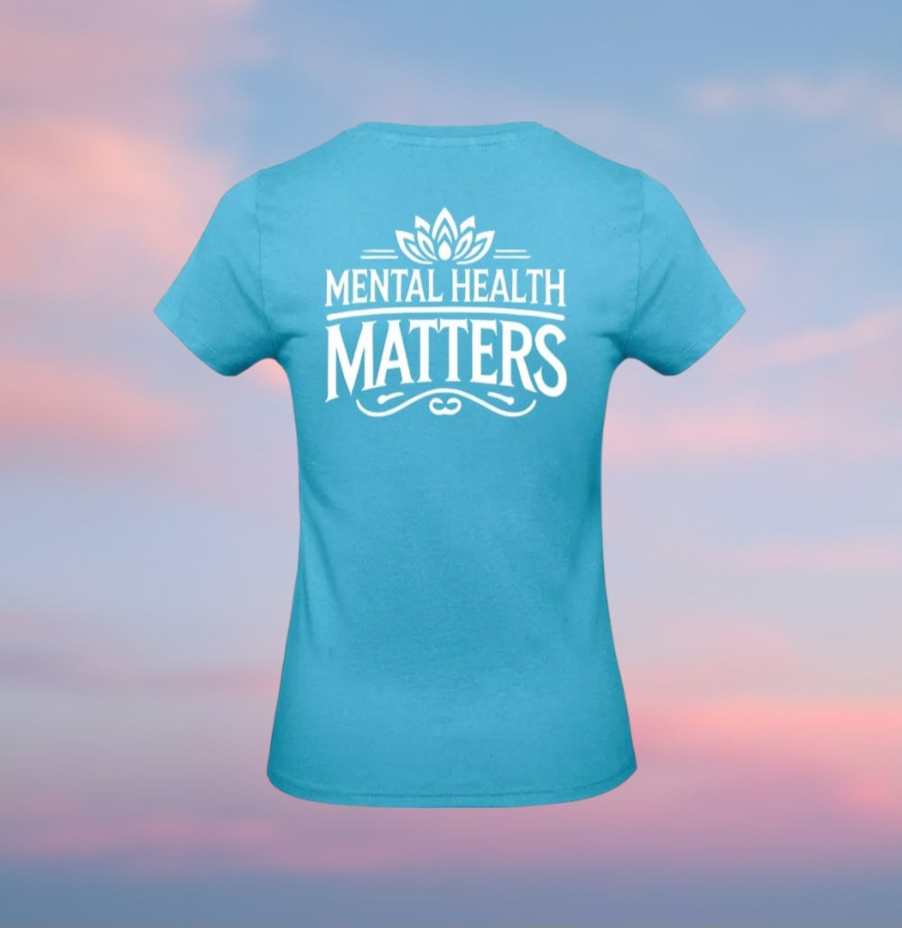 Mental Health Matters Dames T-Shirt - Classic Edition (Witte logo's)