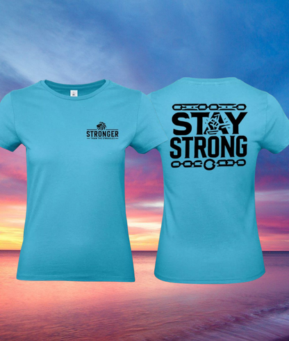 Stay Strong Dames T-Shirt - Classic Edition (Witte & Zwarte logo's)