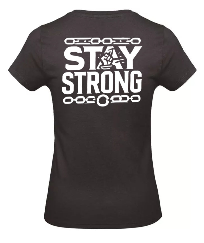 Stay Strong Dames T-Shirt - Classic Edition (Witte & Zwarte logo's)