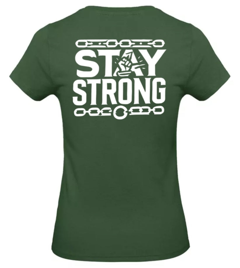 Stay Strong Dames T-Shirt - Classic Edition (Witte & Zwarte logo's)