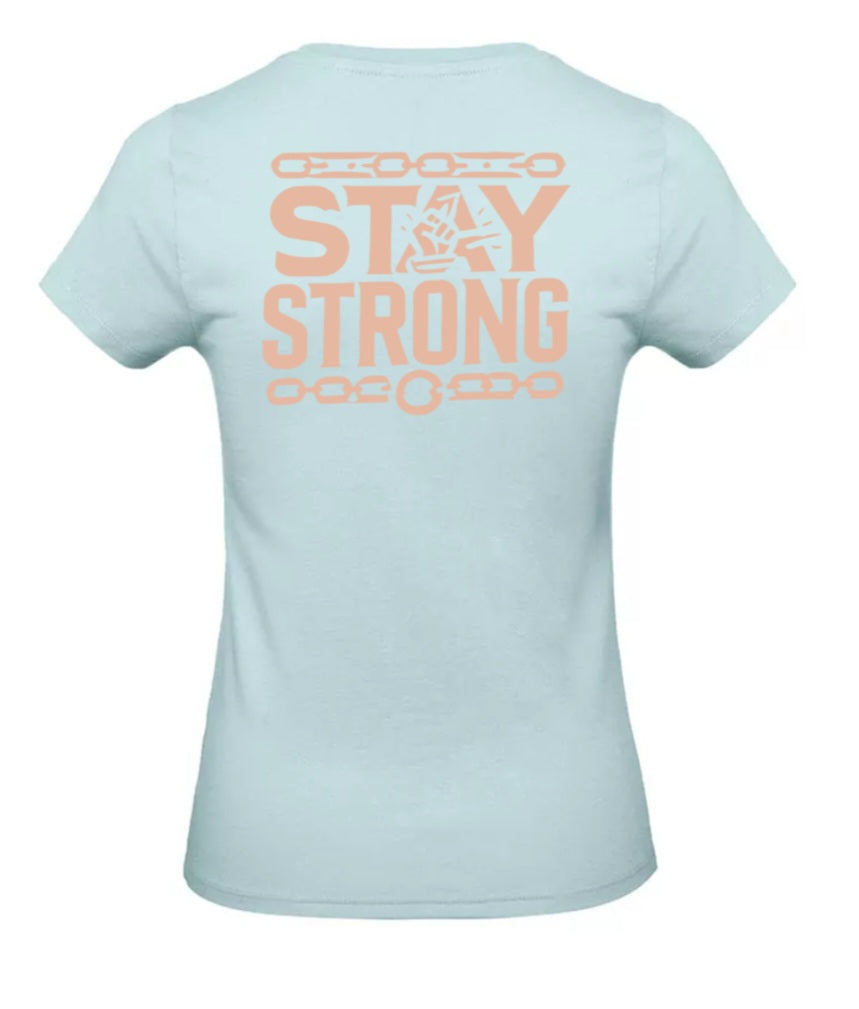 Stay Strong Dames T-Shirt - Power Edition (Roségouden & Roze Logo's)