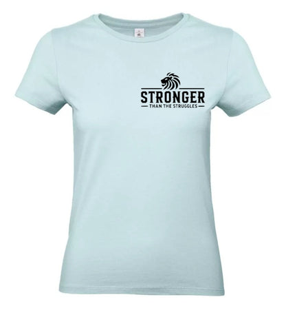 Stronger Than The Struggles Dames T-Shirt - Classic Edition (Witte & Zwarte logo)