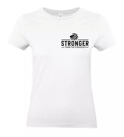 Stronger Than The Struggles Dames T-Shirt - Classic Edition (Witte & Zwarte logo)