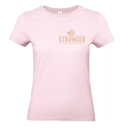 Stronger Than The Struggles Dames T-Shirt - Power Edition (Roségouden & Roze logo)