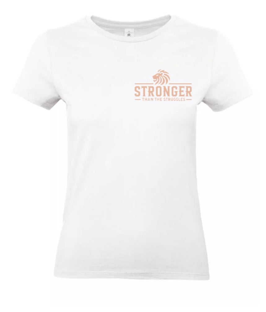 Stronger Than The Struggles Dames T-Shirt - Power Edition (Roségouden & Roze logo)