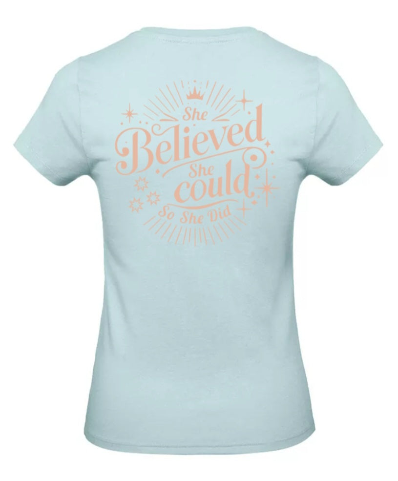 She Believed Dames T-Shirt - Power Edition (Roségouden & Roze Logo's)
