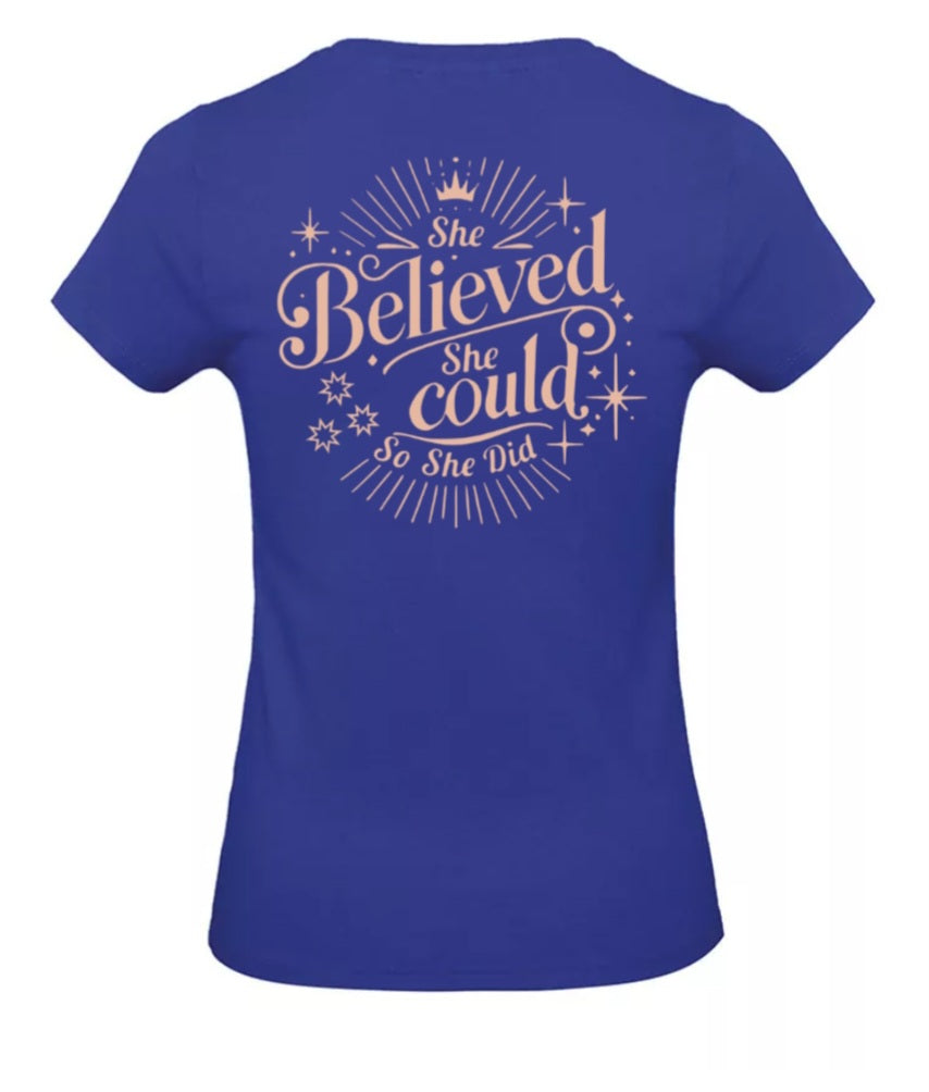 She Believed Dames T-Shirt - Power Edition (Roségouden & Roze Logo's)