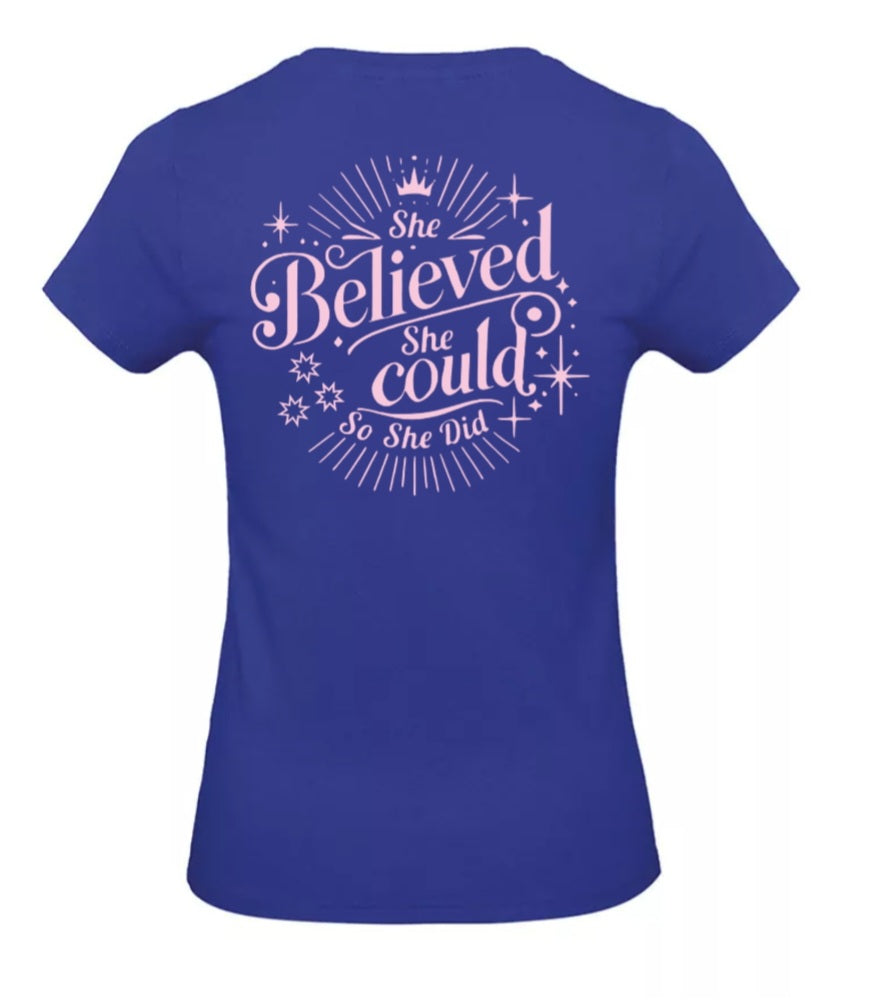 She Believed Dames T-Shirt - Power Edition (Roségouden & Roze Logo's)