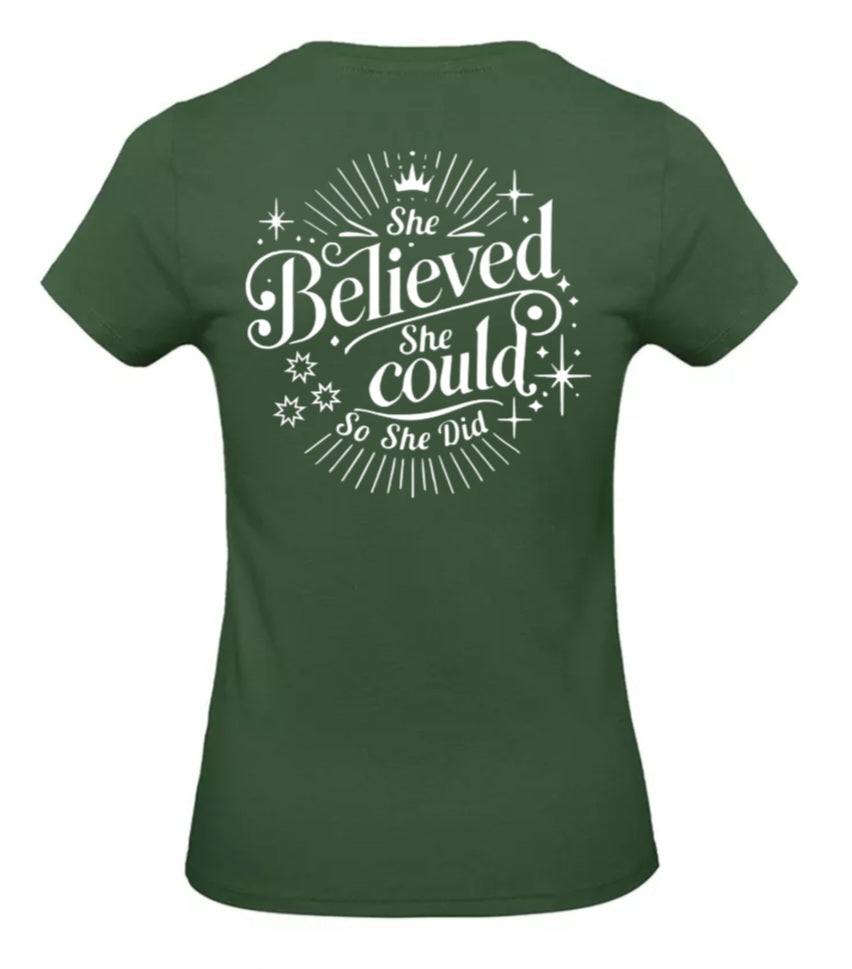 She Believed Dames T-Shirt - Classic Edition (Witte & Zwarte Logo's)