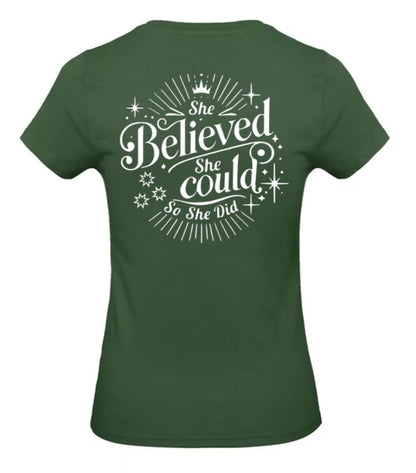She Believed Dames T-Shirt - Classic Edition (Witte & Zwarte Logo's)