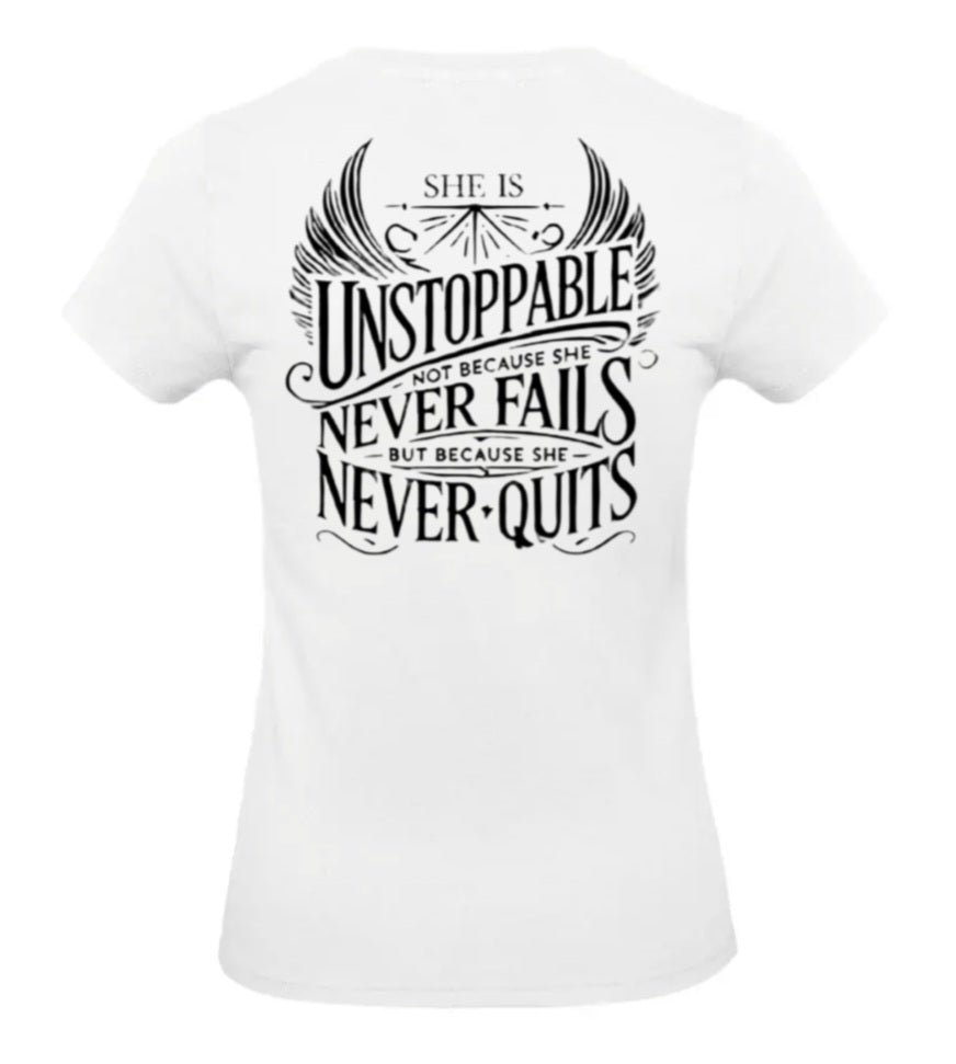 She Is Unstoppable Dames T-Shirt - Classic Edition (Witte & Zwarte logo's)