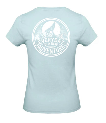 Everyday Is A New Adventure Dames T-Shirt - Classic Edition (Witte & Zwarte Logo's)