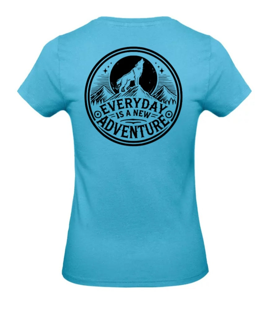 Everyday Is A New Adventure Dames T-Shirt - Classic Edition (Witte & Zwarte Logo's)