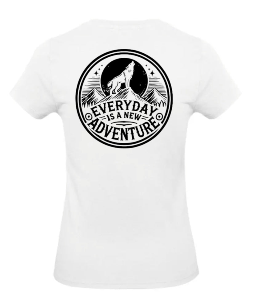 Everyday Is A New Adventure Dames T-Shirt - Classic Edition (Witte & Zwarte Logo's)
