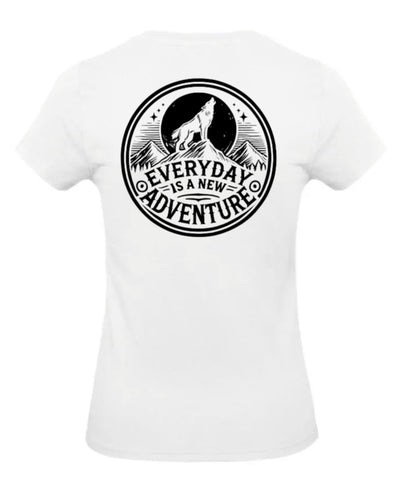 Everyday Is A New Adventure Dames T-Shirt - Classic Edition (Witte & Zwarte Logo's)
