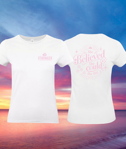 She Believed Dames T-Shirt - Power Edition (Roségouden & Roze Logo's)