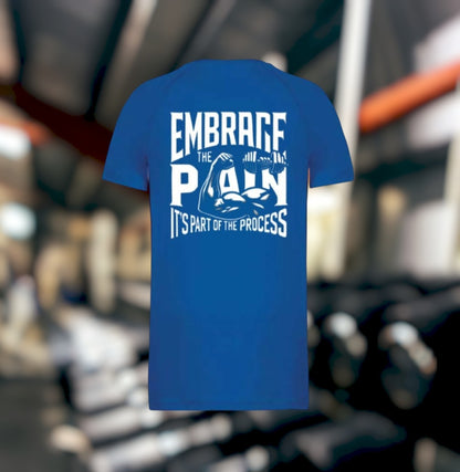 Embrace The Pain Heren Sport T-Shirt