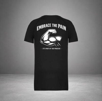 Embrace The Pain Performance T-Shirt - Heren